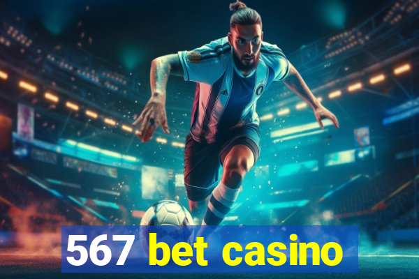 567 bet casino